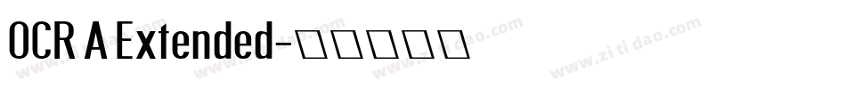OCR A Extended字体转换